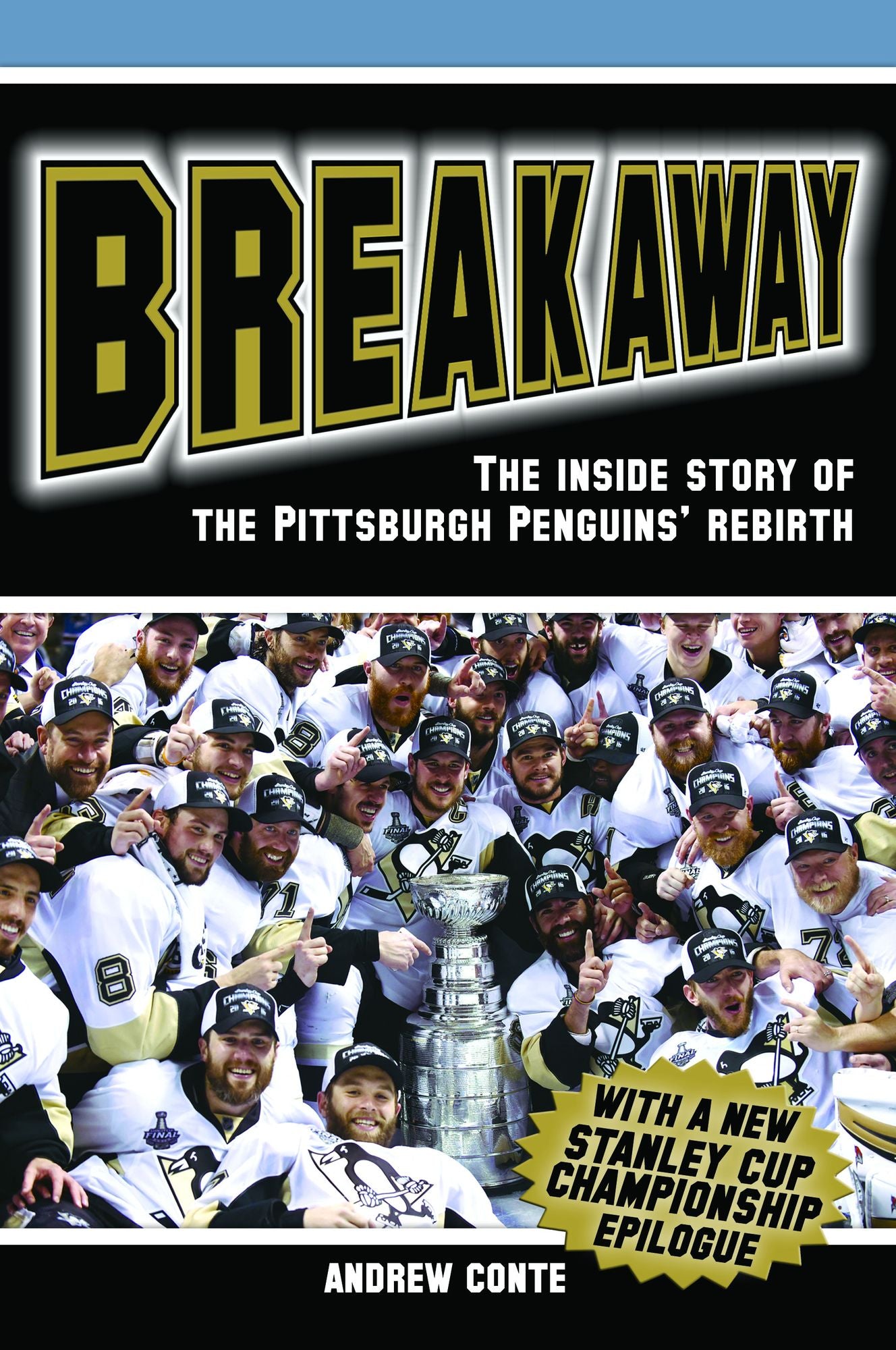 Breakaway:The Inside Story of the Pittsburgh Penguins' Rebirth