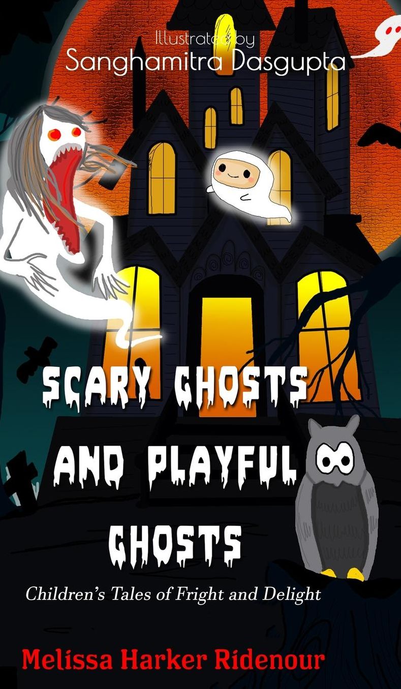 Scary Ghosts and Playful Ghosts: Children's Tales of Fright and Delight