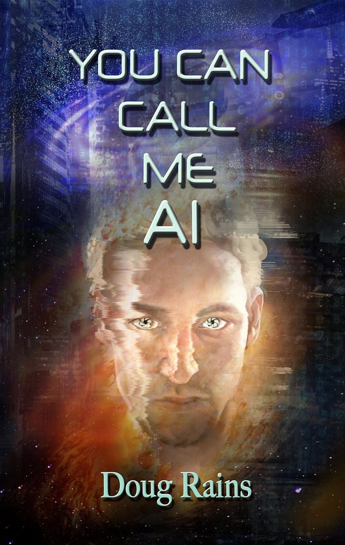 You Can Call Me AI