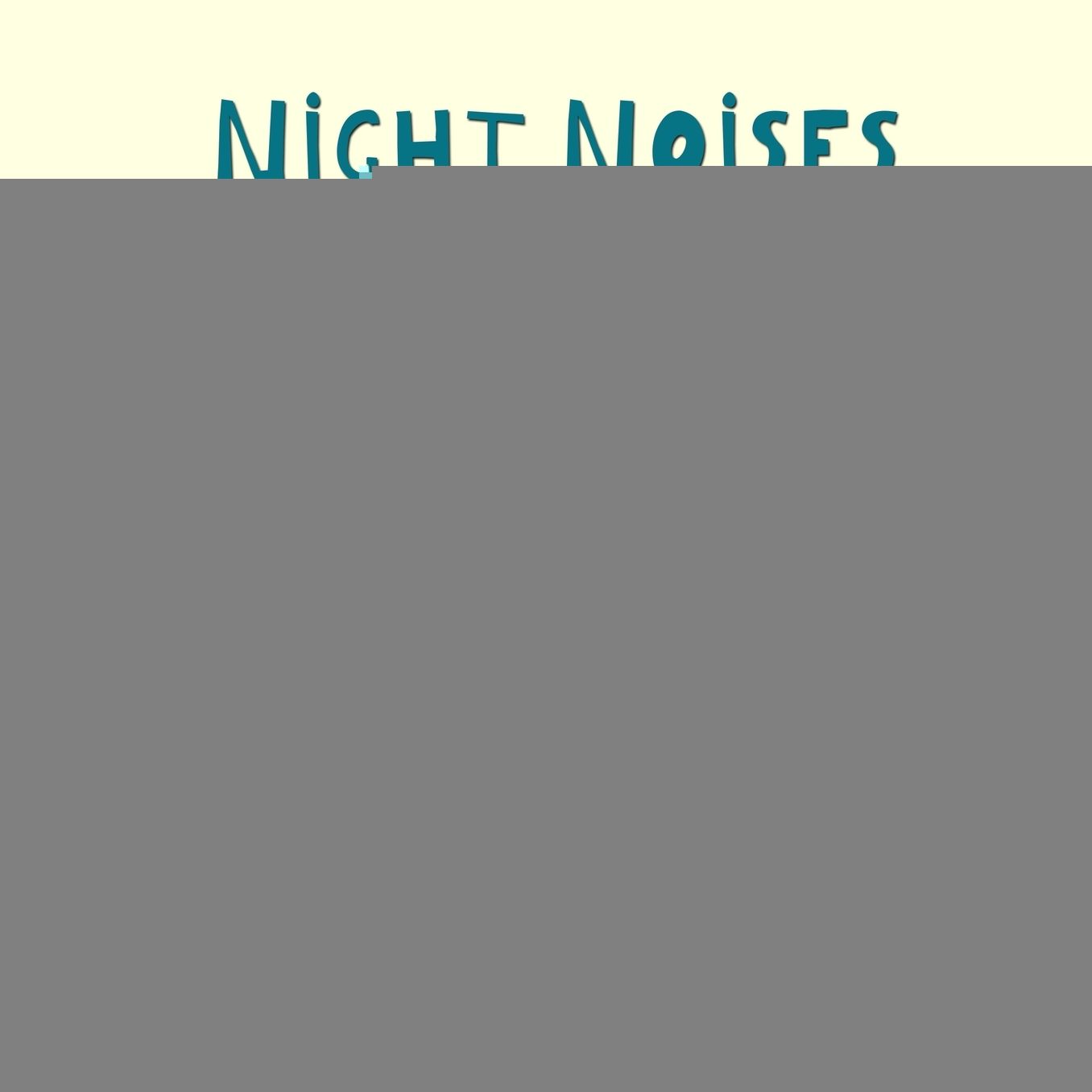 Night Noises