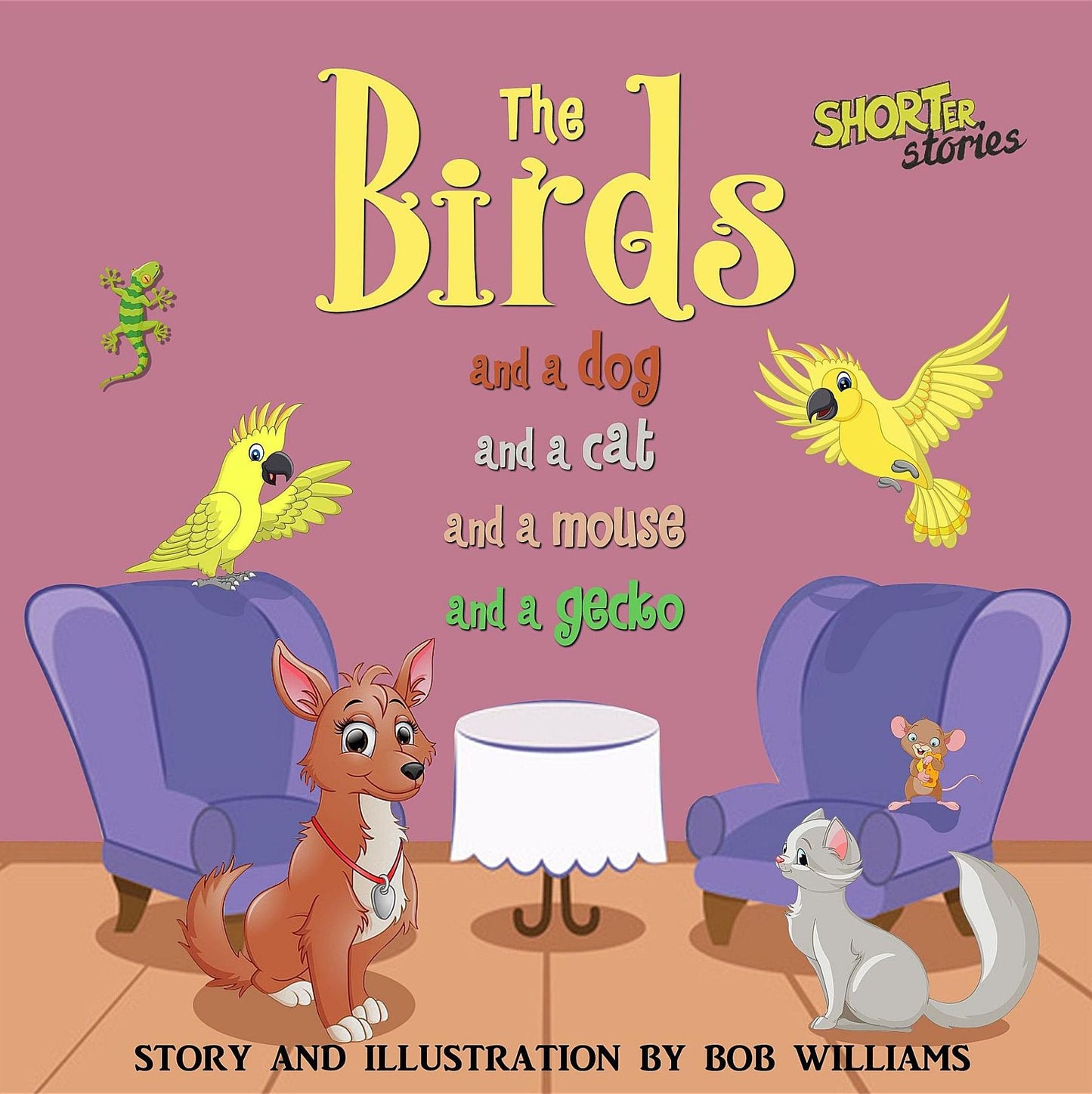 The Birds ... and a Dog and a Cat and a Mouse and a Gecko