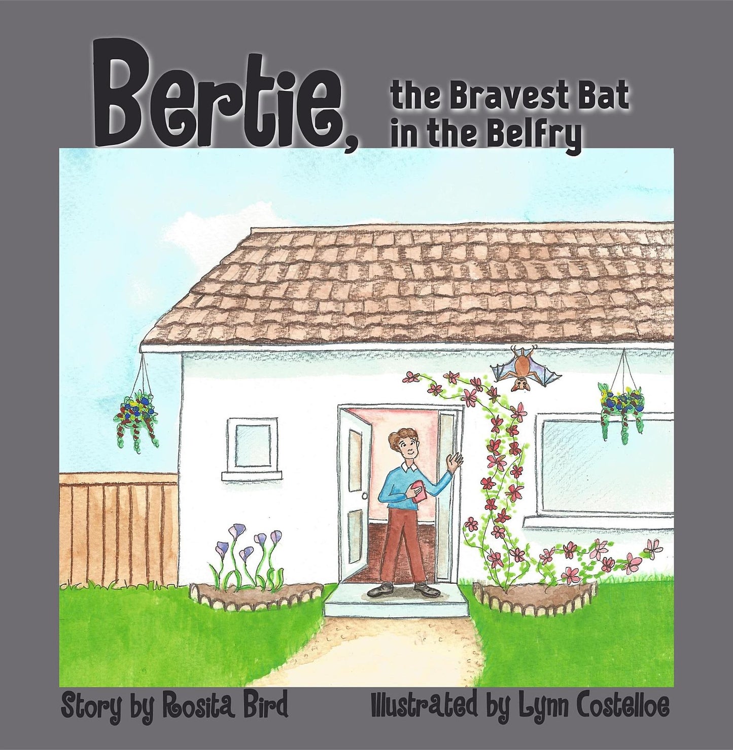 Bertie, the Bravest Bat in the Belfry