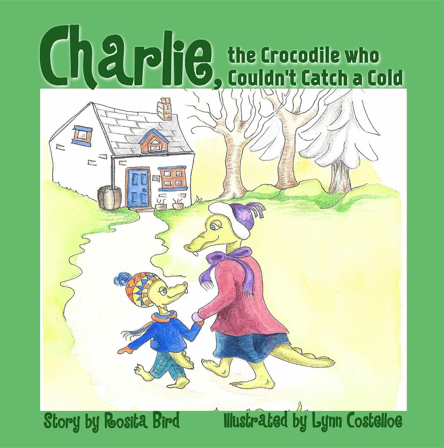 Charlie, the Crocodile who Couldn't Catch a Cold