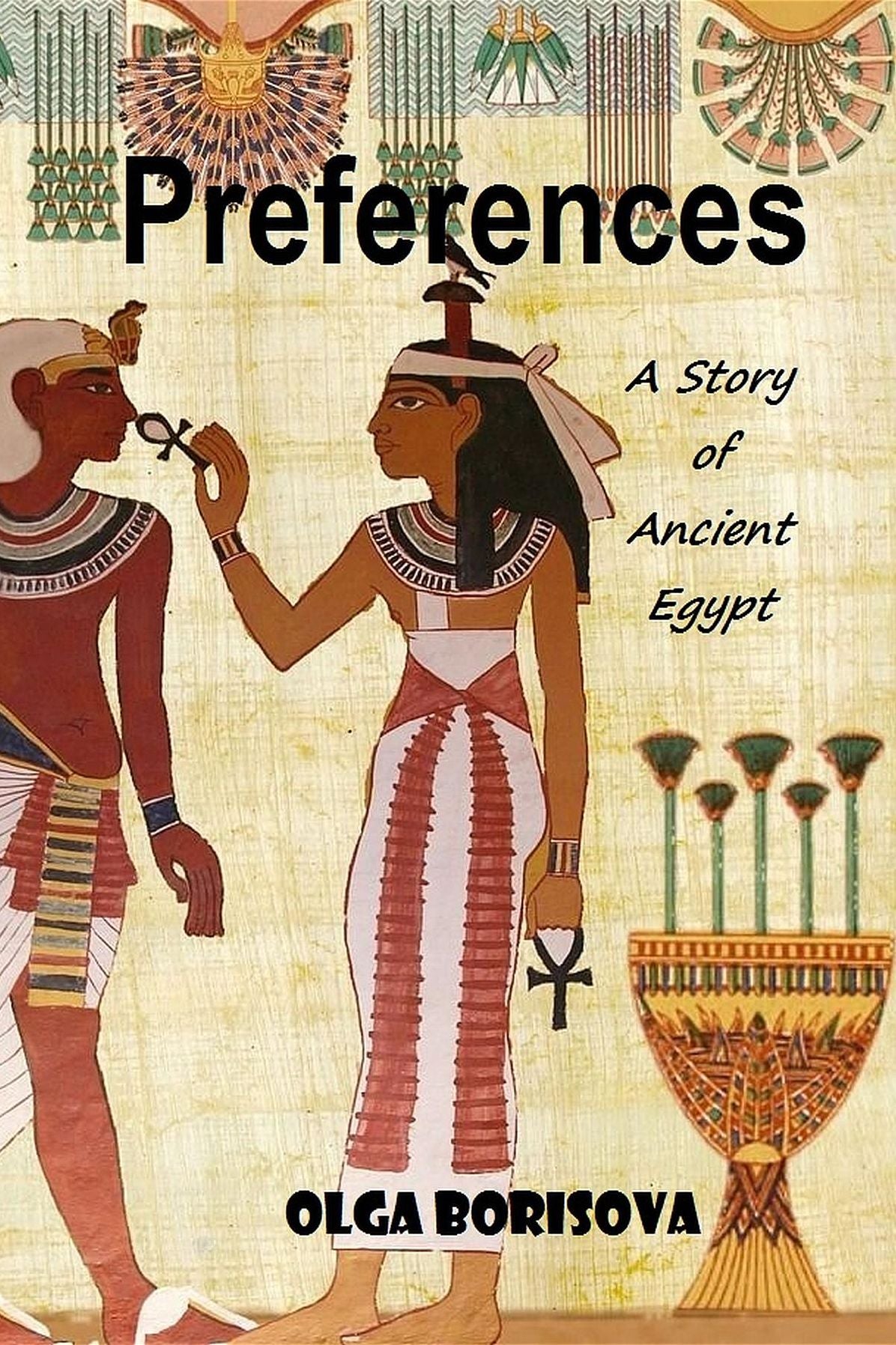 Preferences: a story of Ancient Egypt