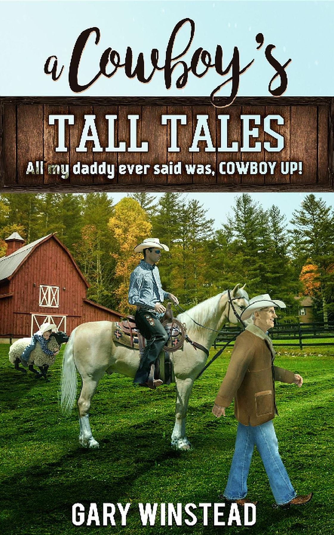 A Cowboy's Tall Tales