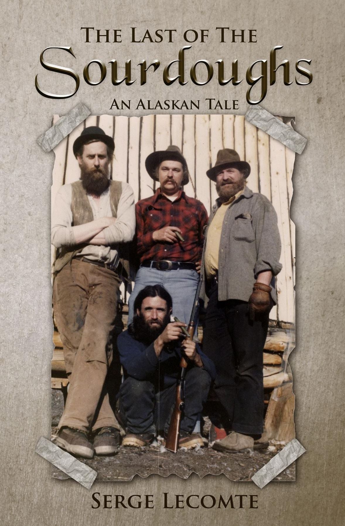 The Last of the Sourdoughs: An Alaskan Tale