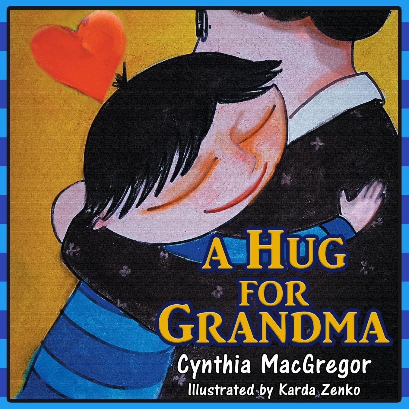 A Hug For Grandma