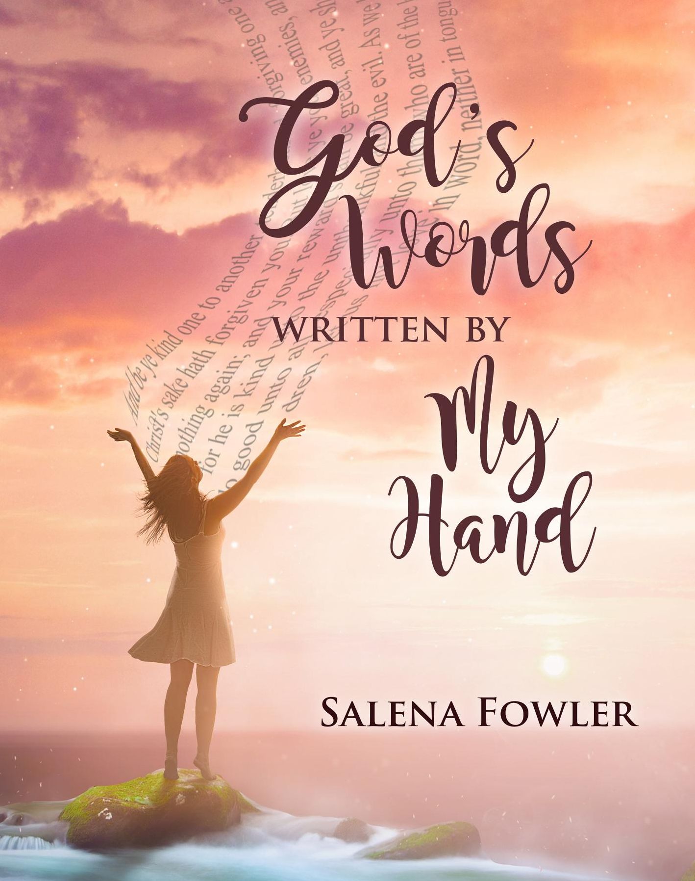 God's Words, Written by My Hand
