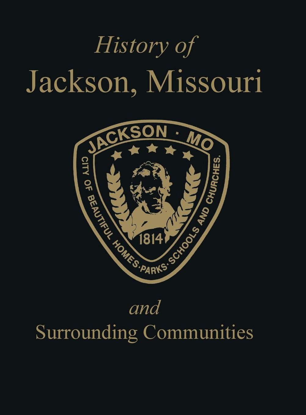 Jackson, MO: & Surrounding Communities