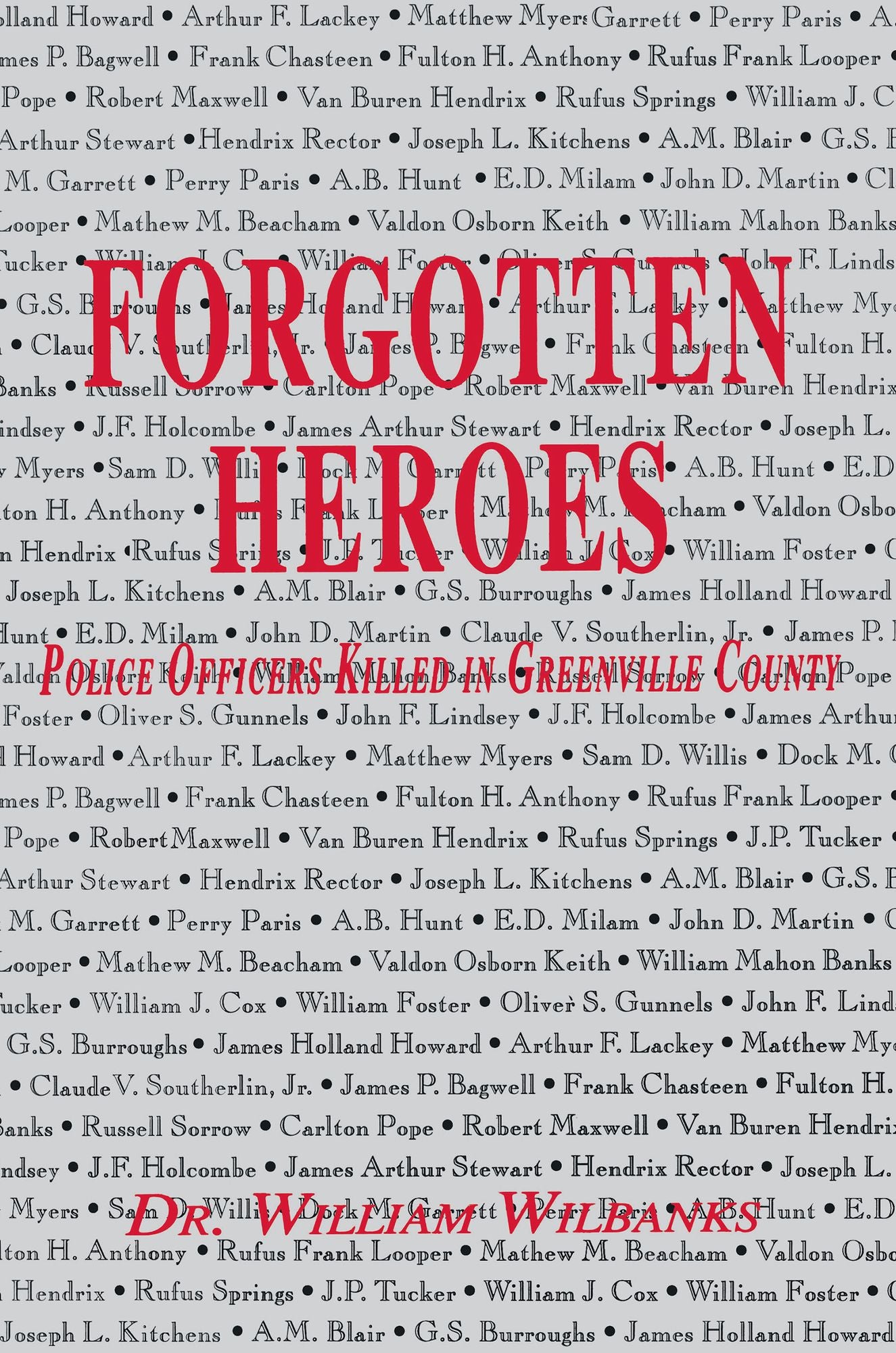 Forgotten Heroes of Greenville, SC