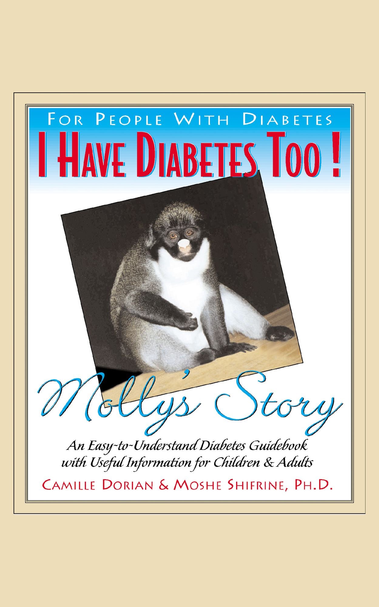 I Have Diabetes Too!: Molly's Story