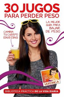 30 jugos para perder peso y sentirse mejor