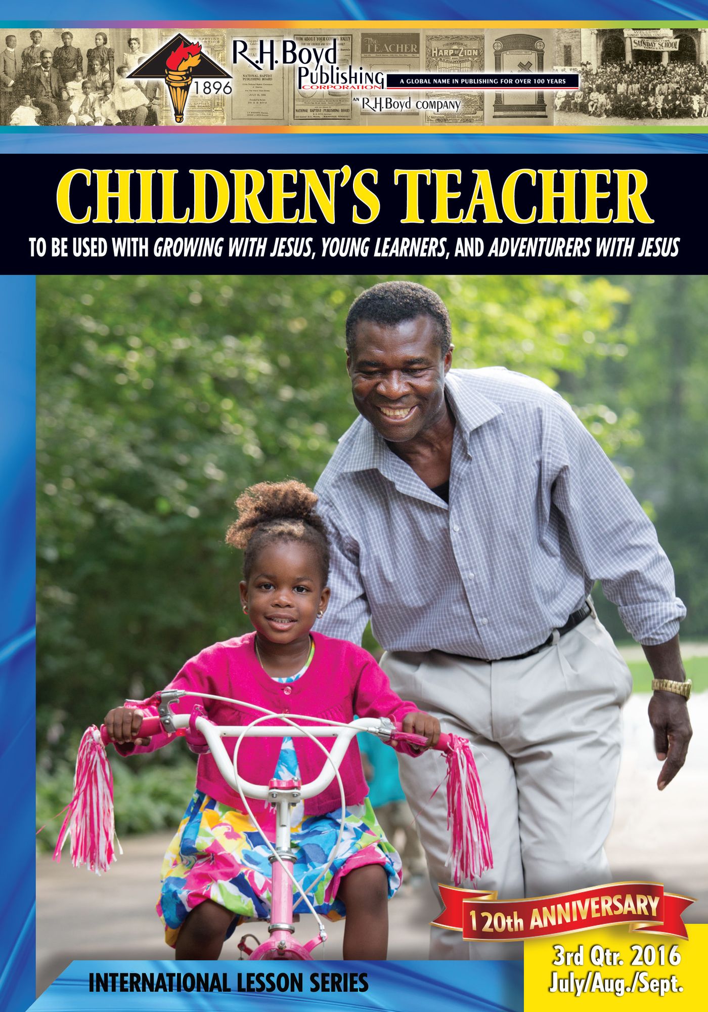 Children's Teacher: 3rd Quarter 2016