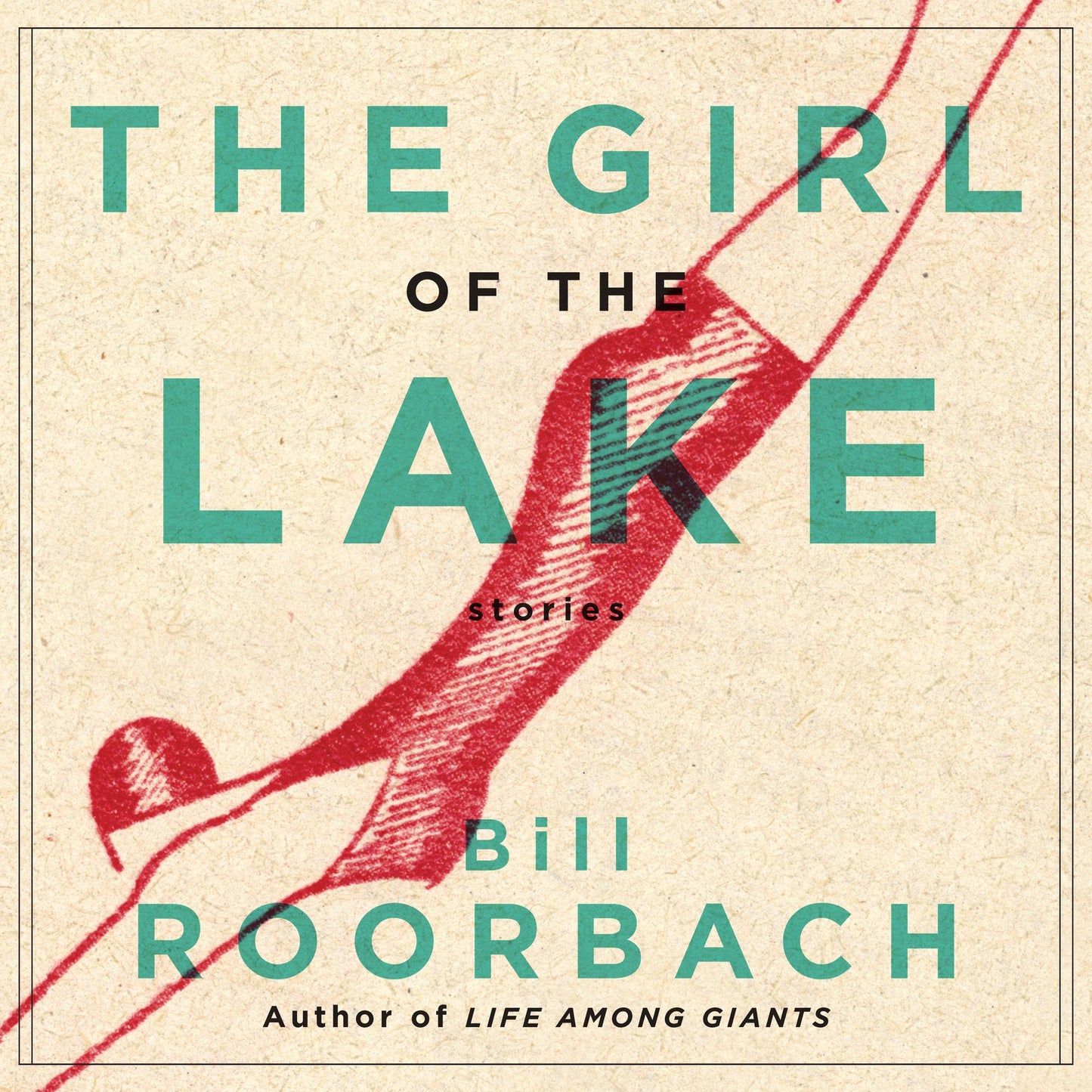 The Girl of the Lake: Stories