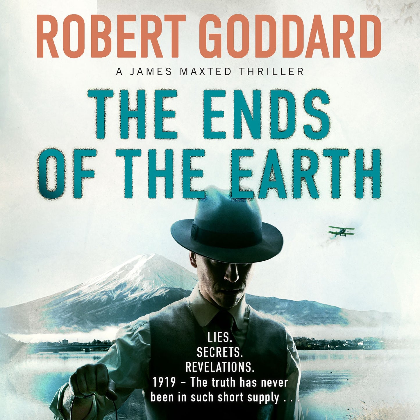 The Ends of the Earth (Wide World - James Maxted Series #3)
