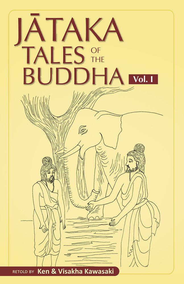 Jataka Tales of the Buddha - Volume I