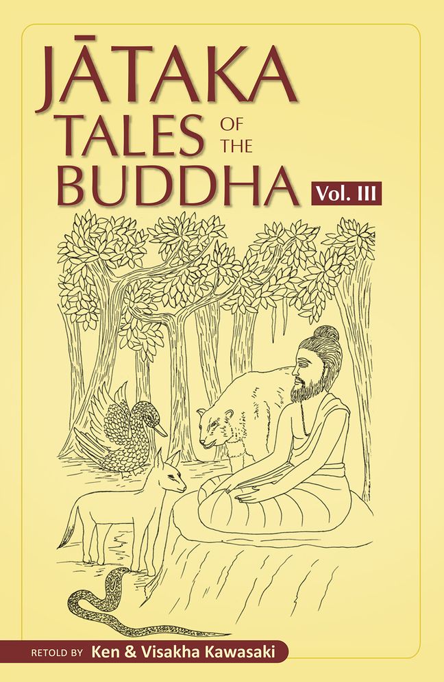 Jataka Tales of the Buddha - Volume III