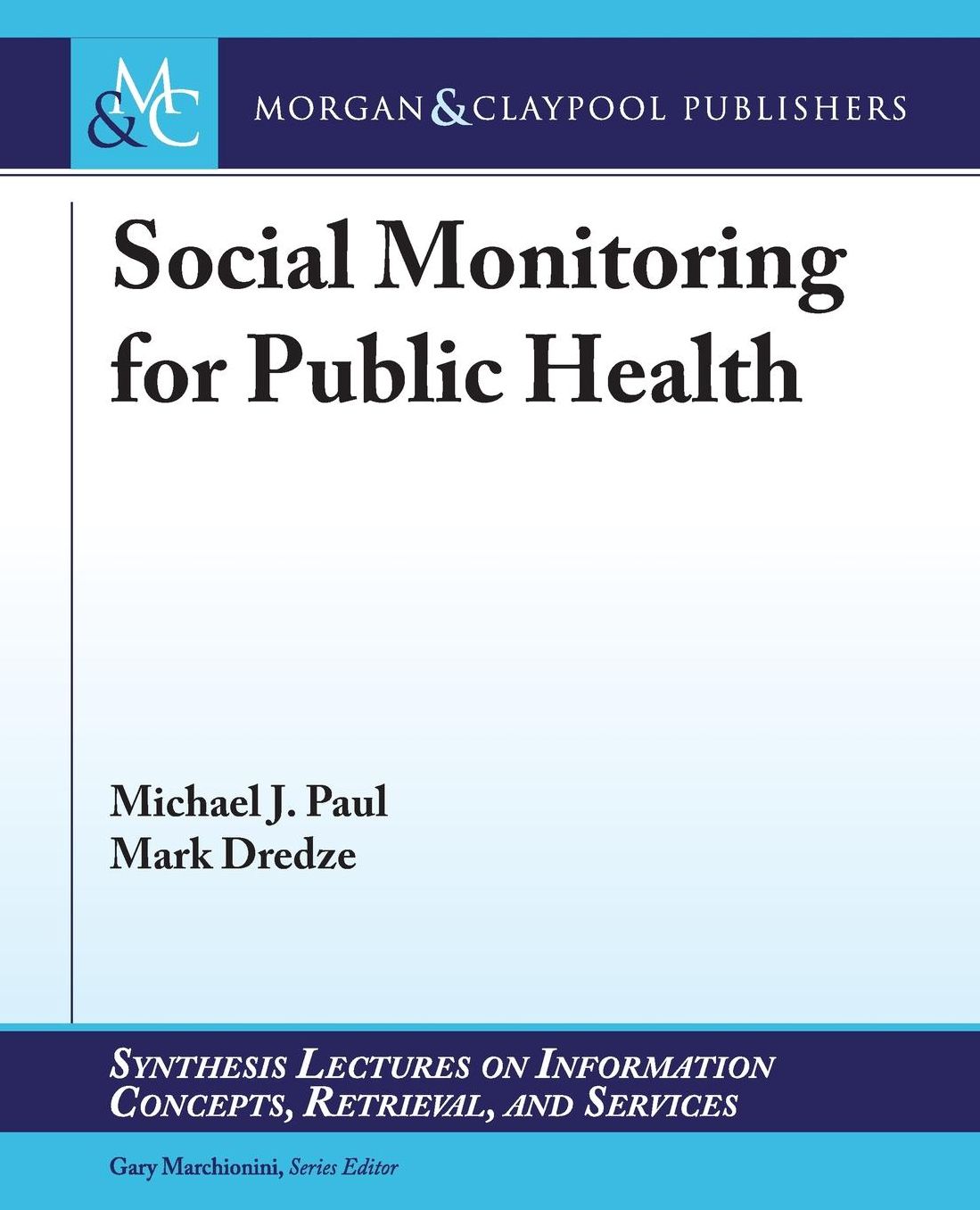 Social Monitoring for Public Health