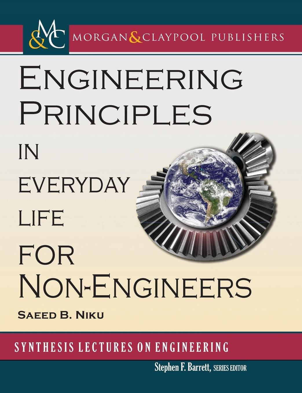Engineering Principles in Everyday Life for Non-Engineers