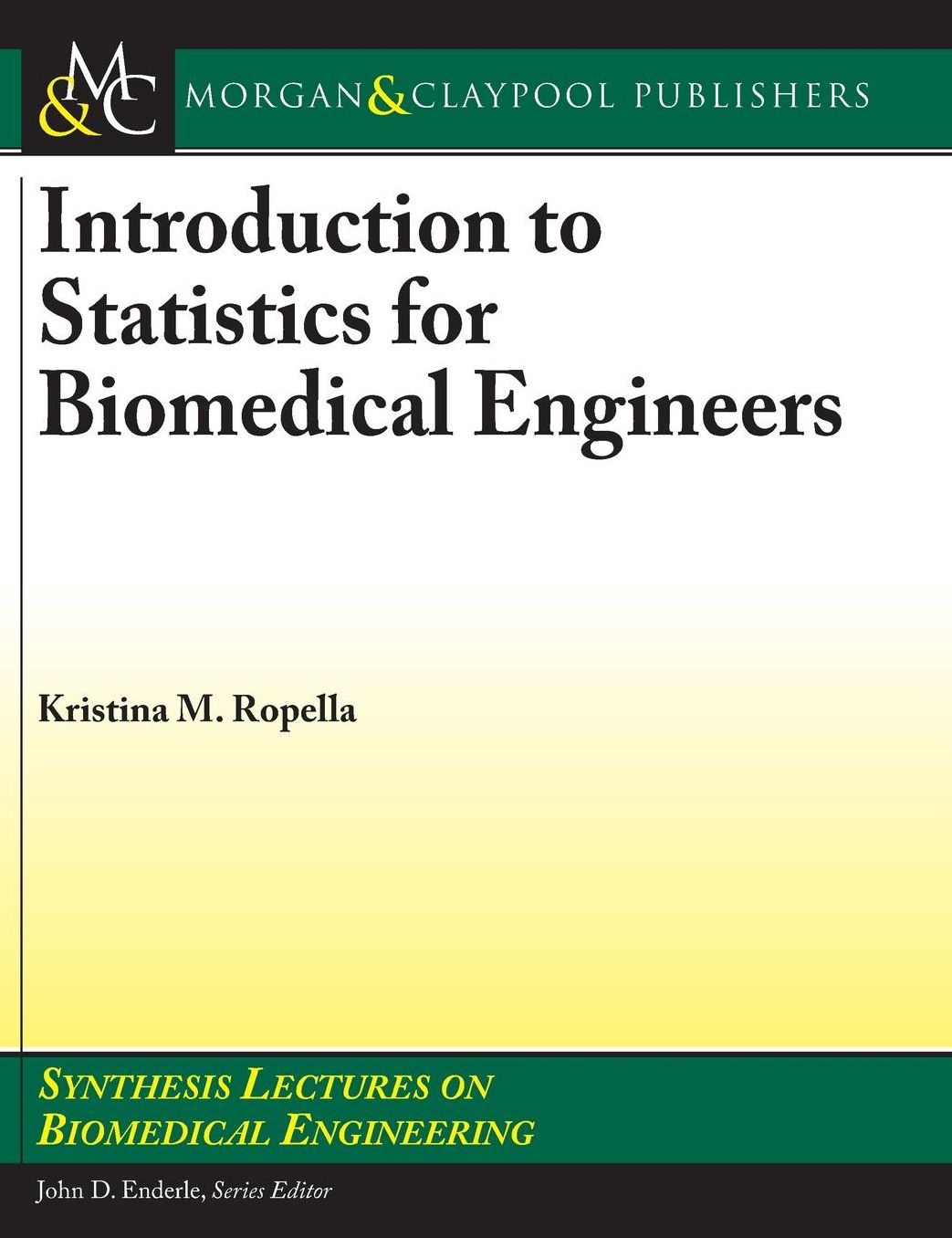 Introduction to Statistics for Biomedical Engineers