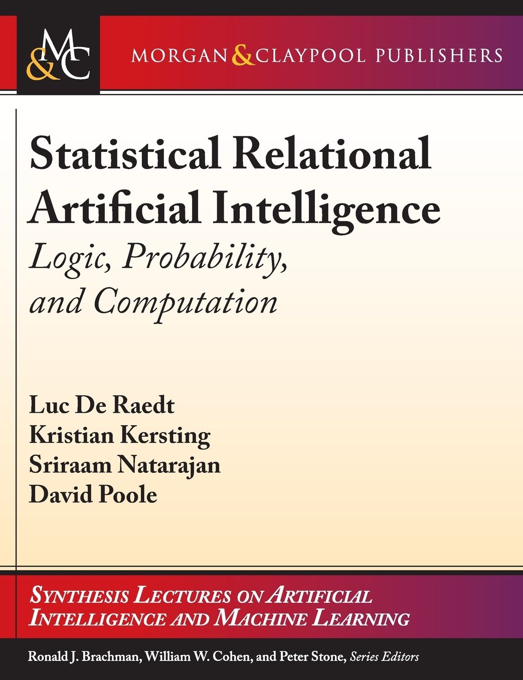 Statistical Relational Artificial Intelligence : Logic, Probability, and Computation