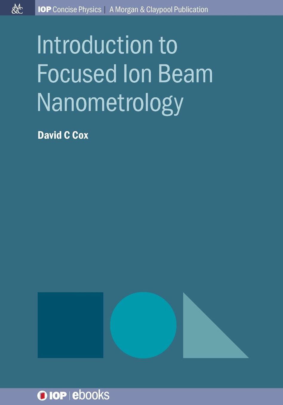 Introduction to Focused Ion Beam Nanometrology