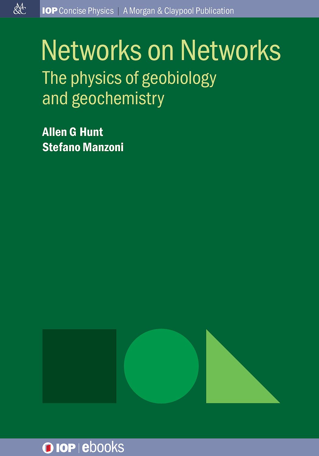 Networks on Networks: The physics of geobiology and geochemistry