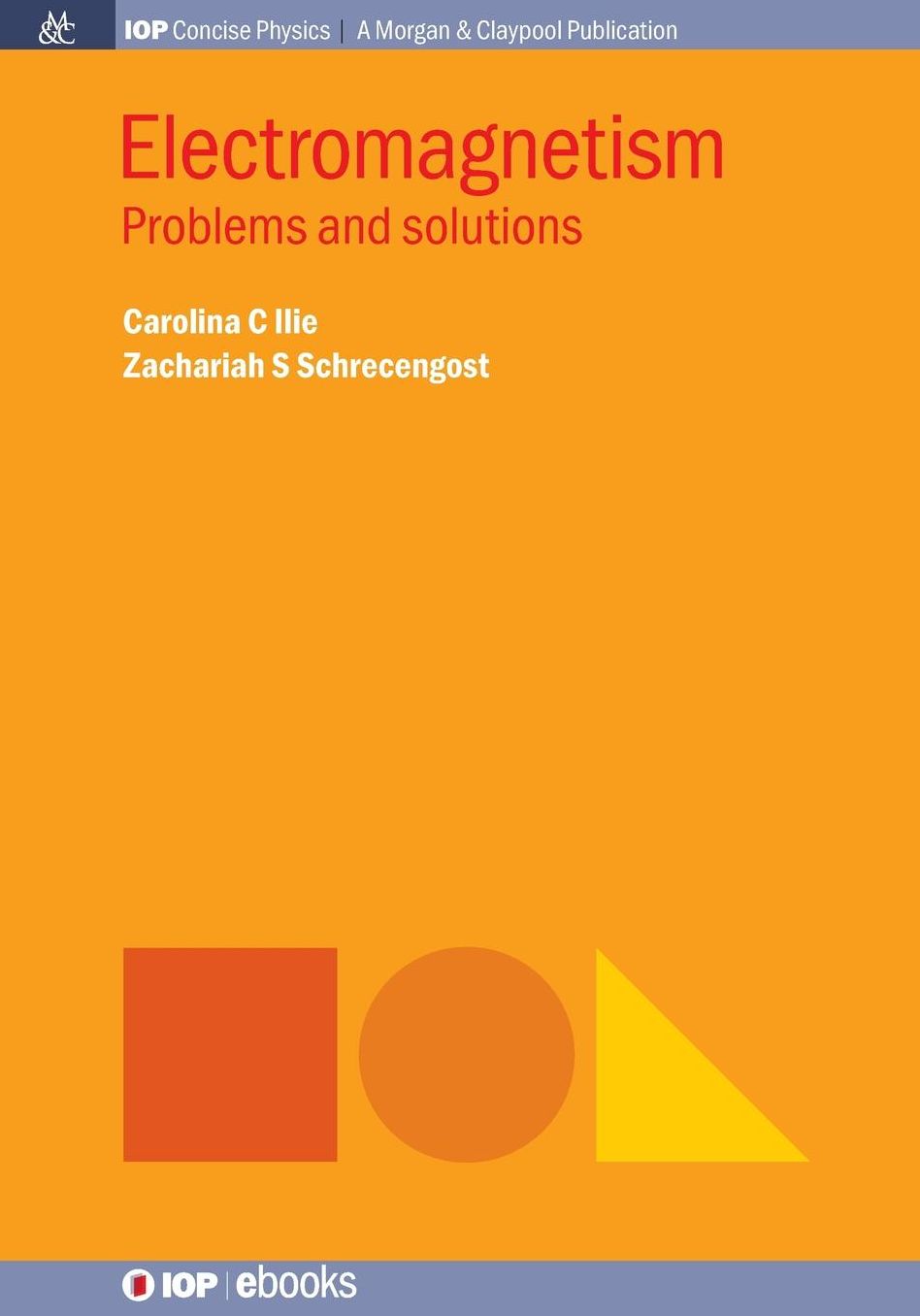 Electromagnetism: Problems and Solutions