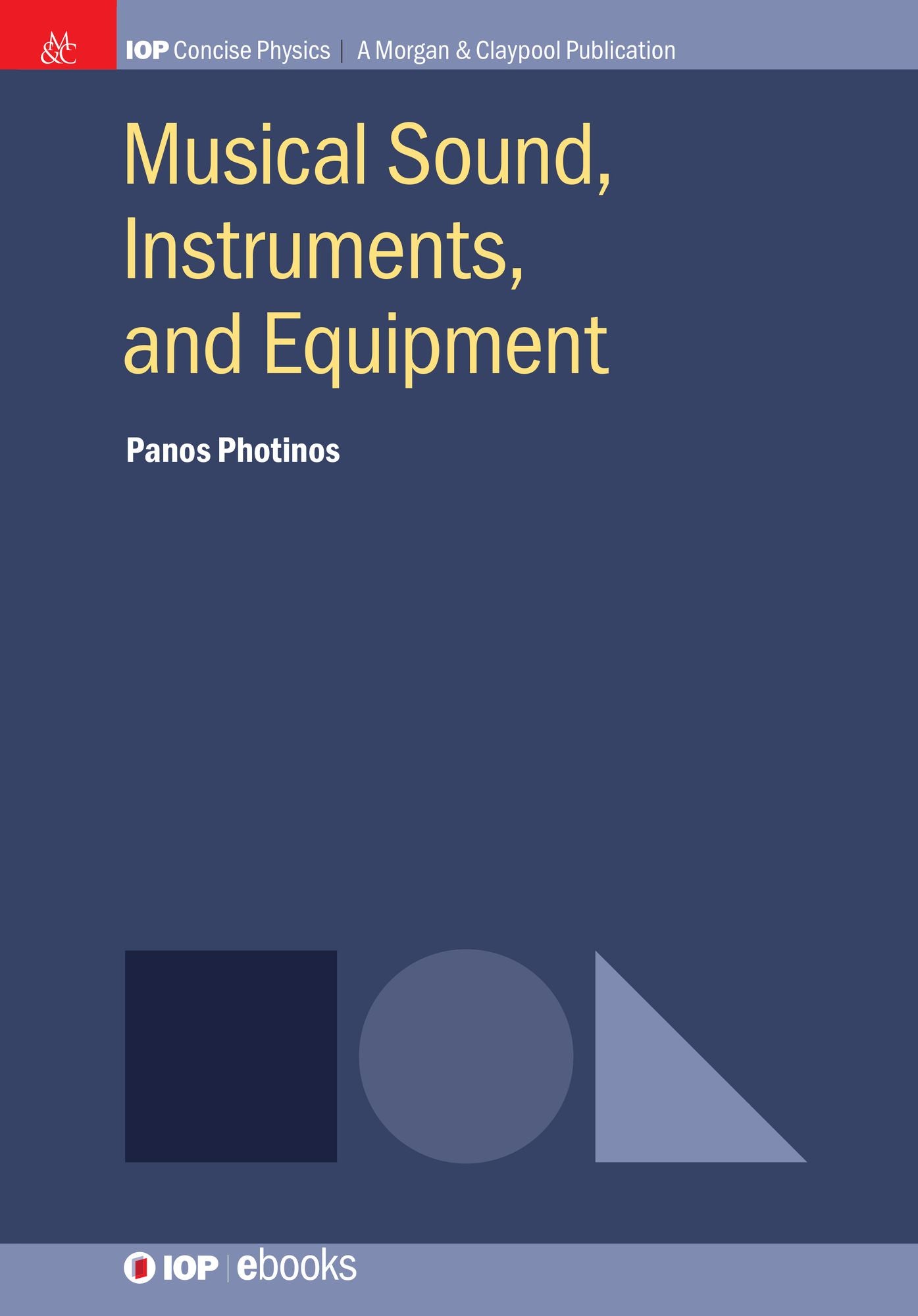 Musical Sound, Instruments, and Equipment