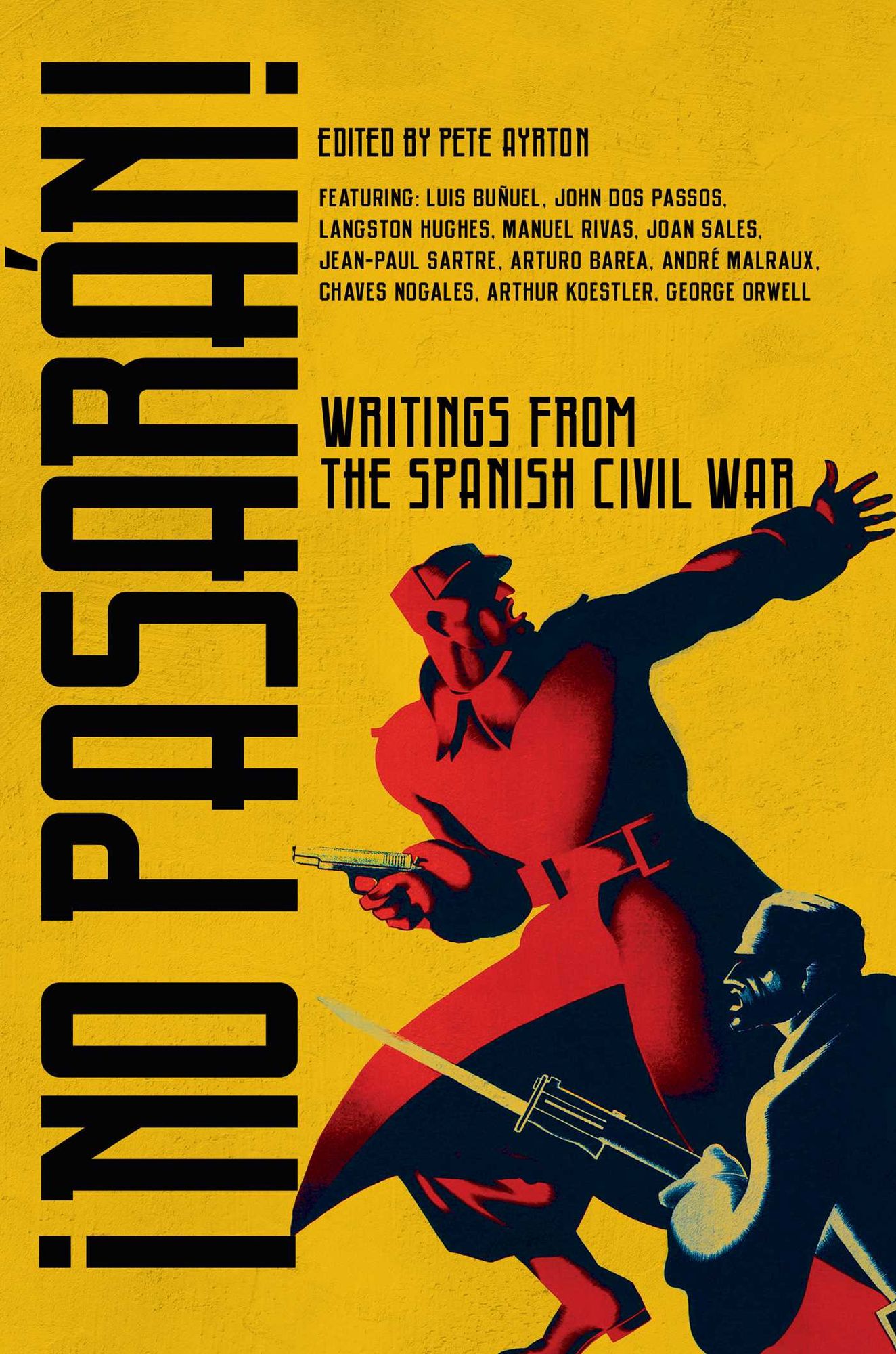 No Pasaran!: Writings from the Spanish Civil War
