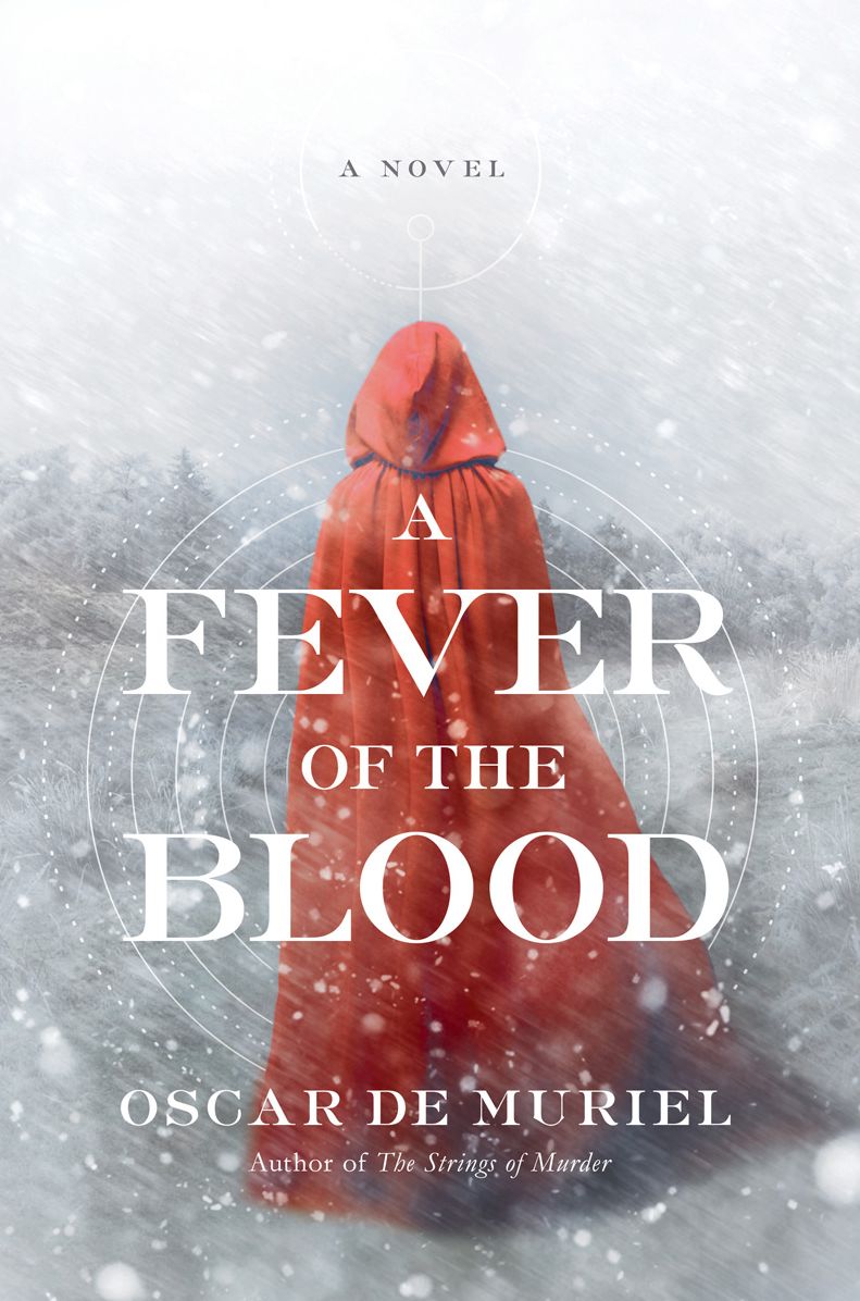 A Fever of the Blood: A Novel