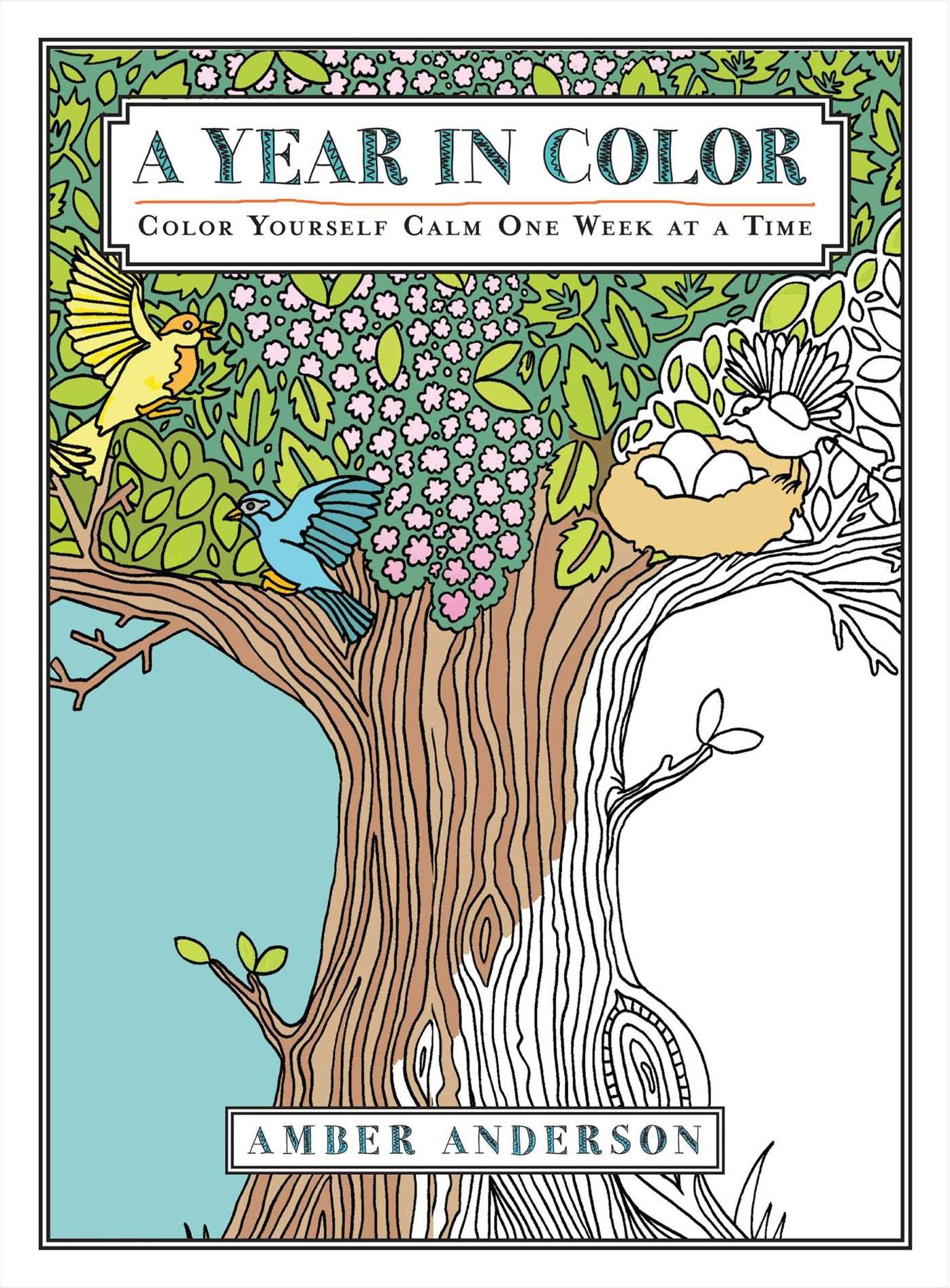 A Year in Color: Color Yourself Calm One Week at a Time