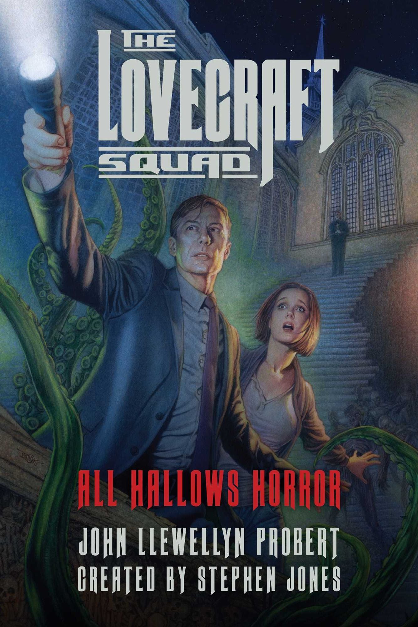 The Lovecraft Squad: All Hallows Horror: A Novel