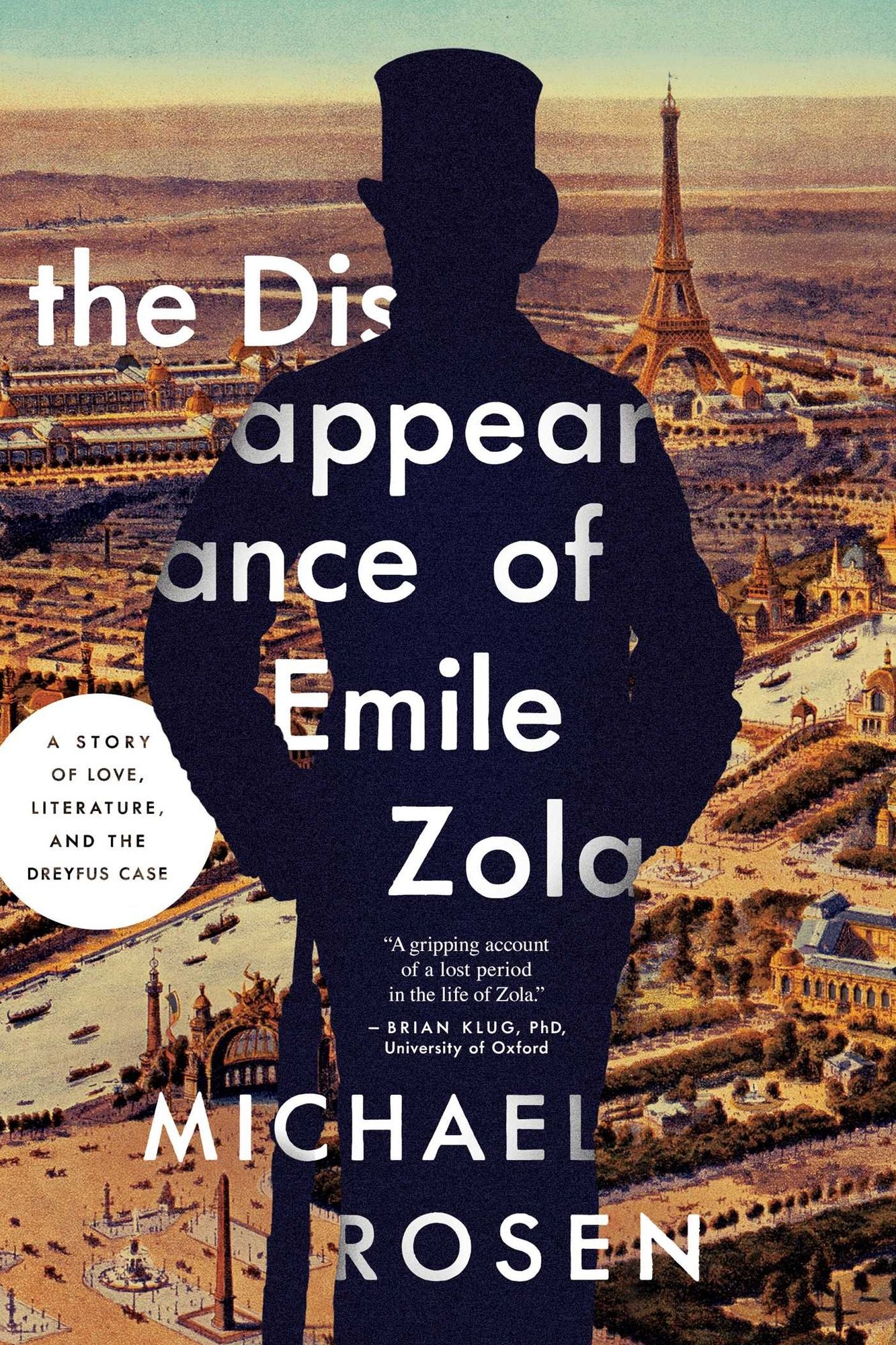 The Disappearance of Emile Zola: Love, Literature, and the Dreyfus Case