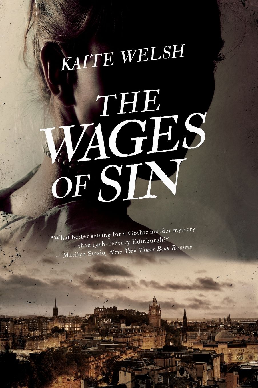 The Wages of Sin: A Novel