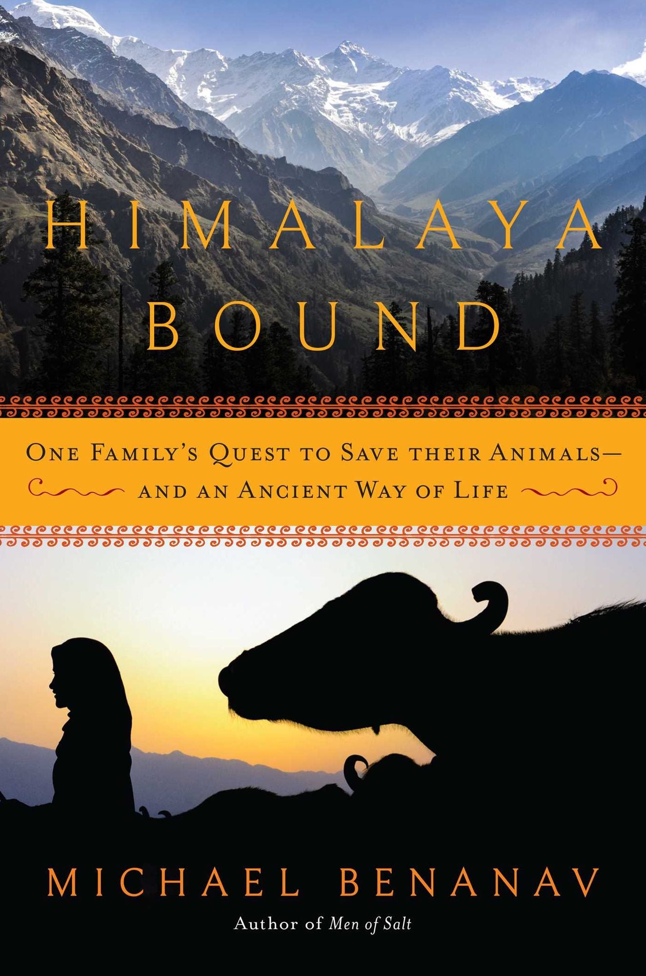 Himalaya Bound: One Family's Quest to Save Their Animals-And an Ancient Way of Life