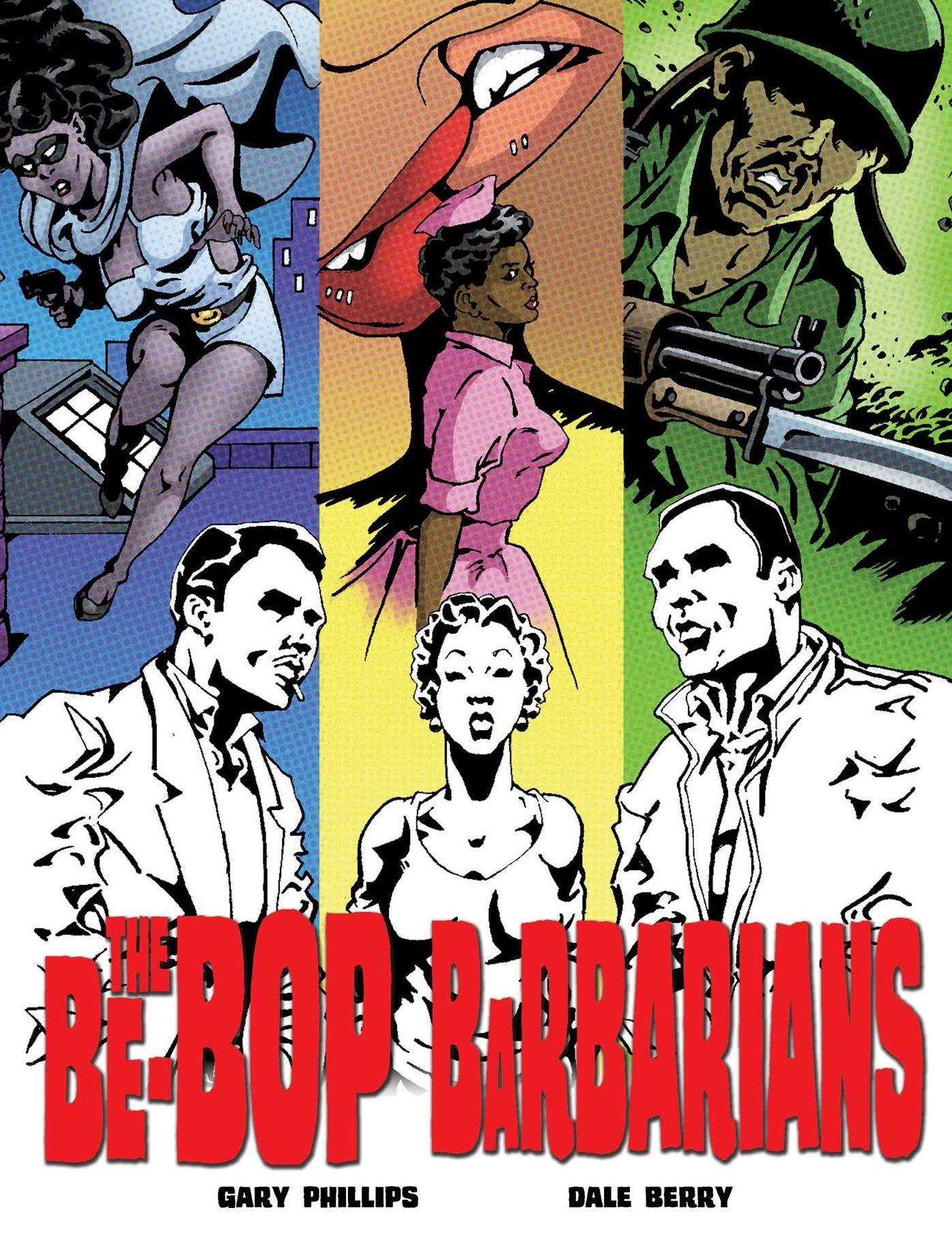 The Be-Bop Barbarians: A Graphic Novel