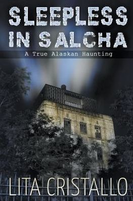 Sleepless in Salcha: A True Alaskan Haunting