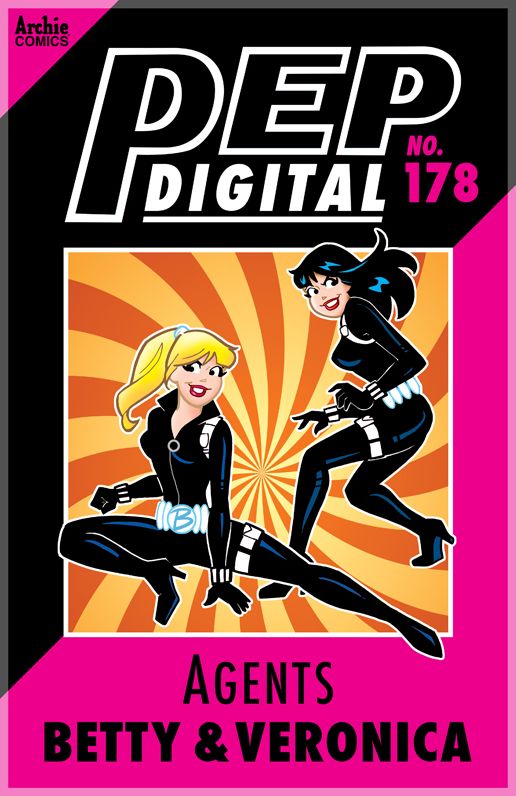 Pep Digital Vol. 178: Agents Betty & Veronica