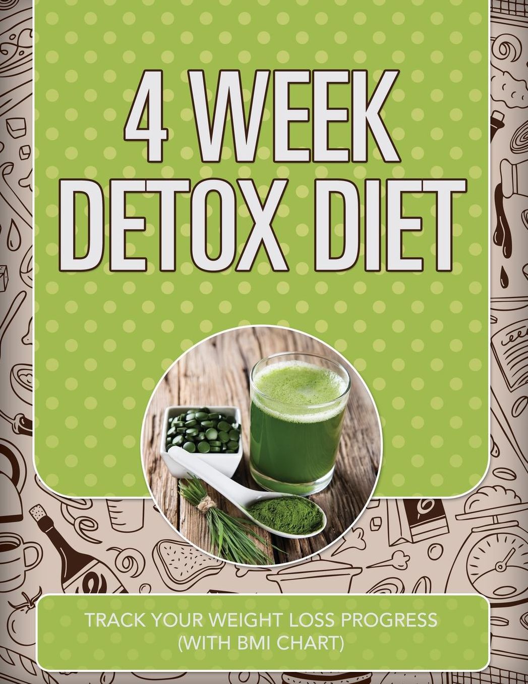 4 Week Detox Diet: Track Your Weight Loss Progress (with BMI Chart)