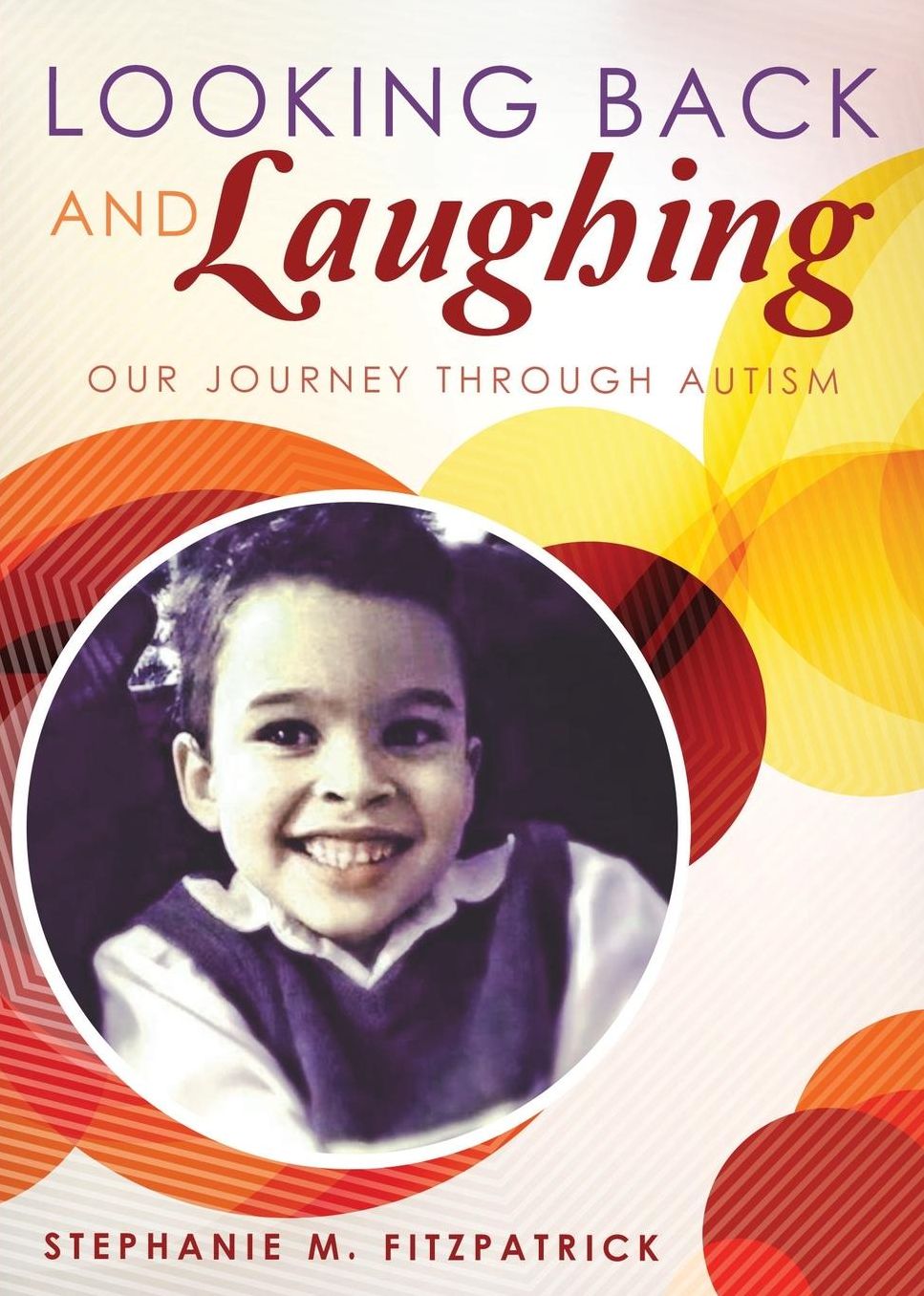Looking Back and Laughing