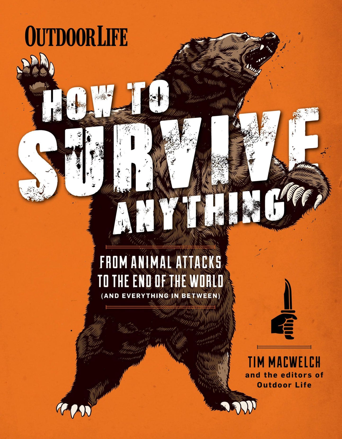 How to Survive Anything: From Animal Attacks to the end of the world (and everything in between)