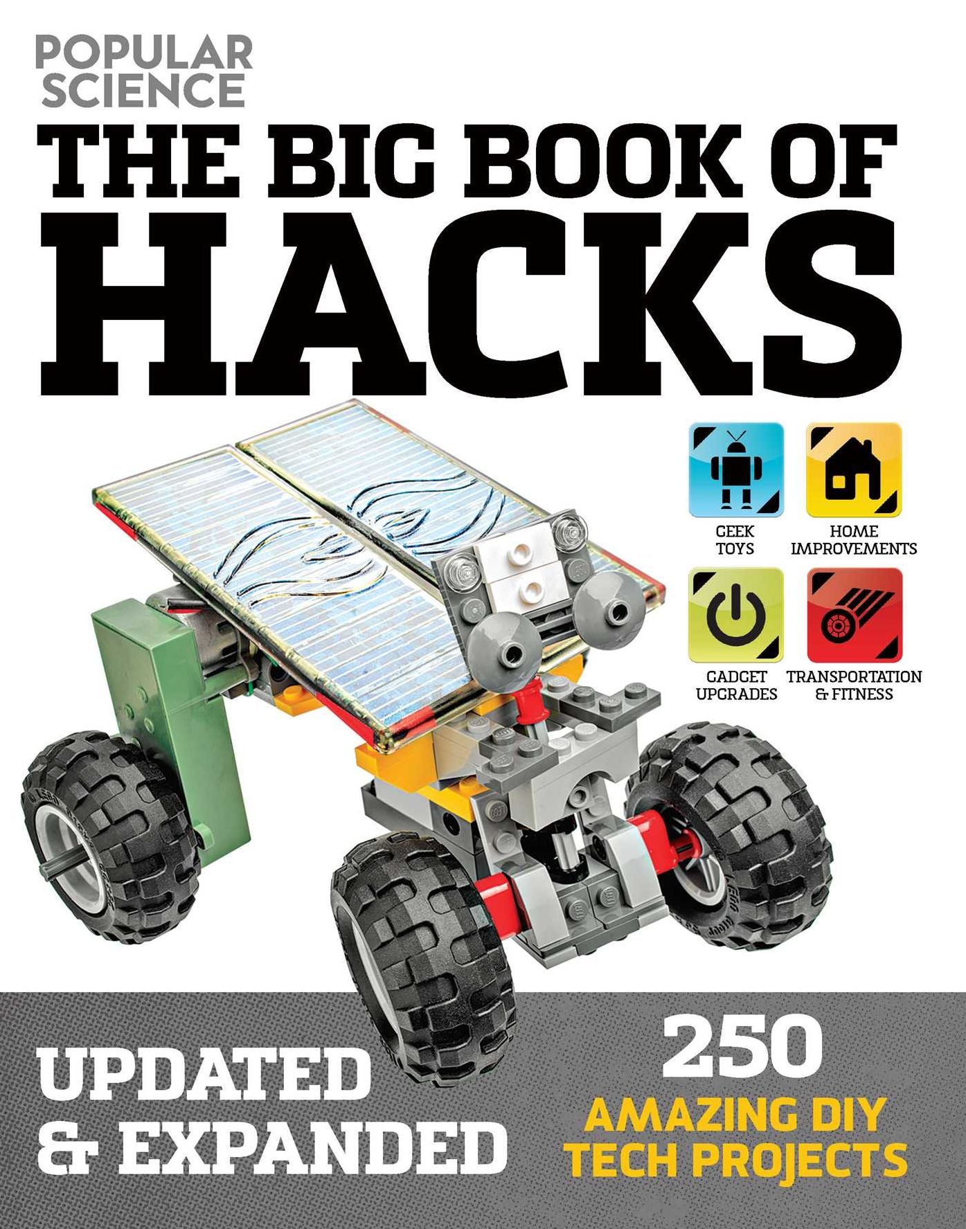 The Big Book of Hacks (Rev. Edition): 264 Amazing DIY Tech Projects
