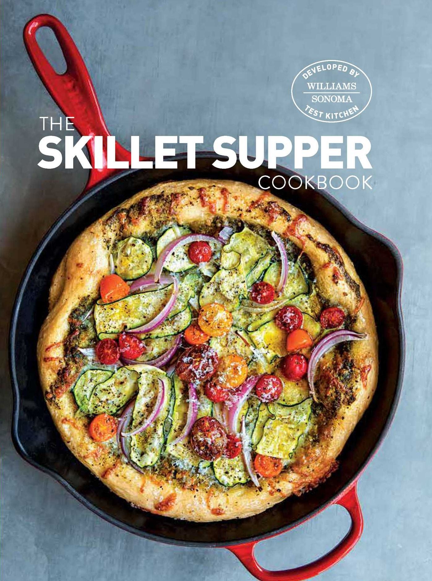 The Skillet Suppers Cookbook