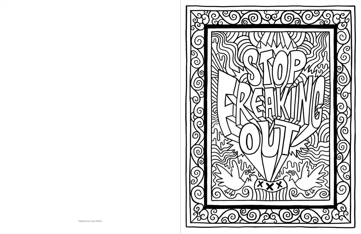 Subversive Cross Stitch Coloring and Activity Book: 40 Ways to Stop Freaking Out