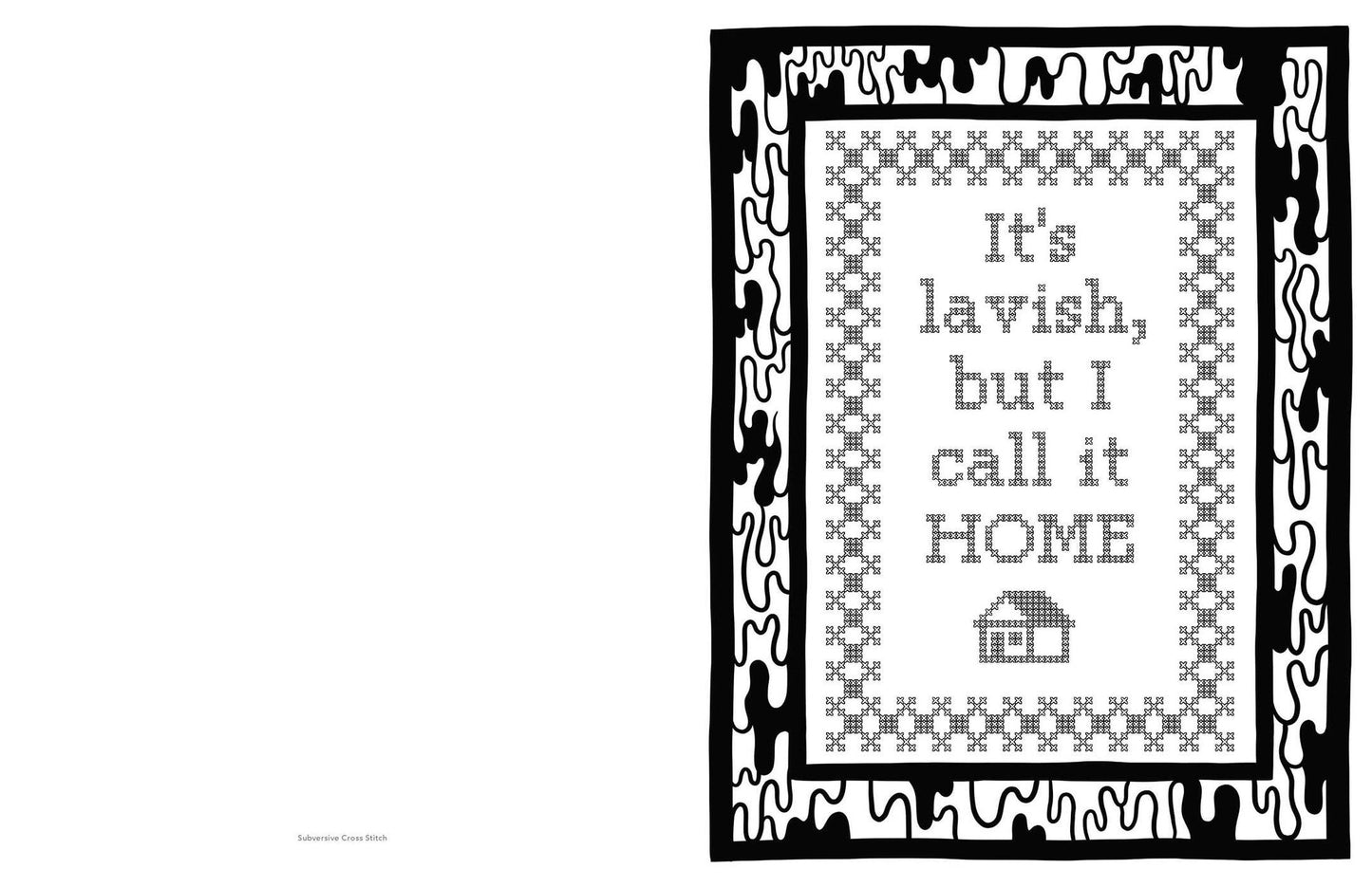 Subversive Cross Stitch Coloring and Activity Book: 40 Ways to Stop Freaking Out