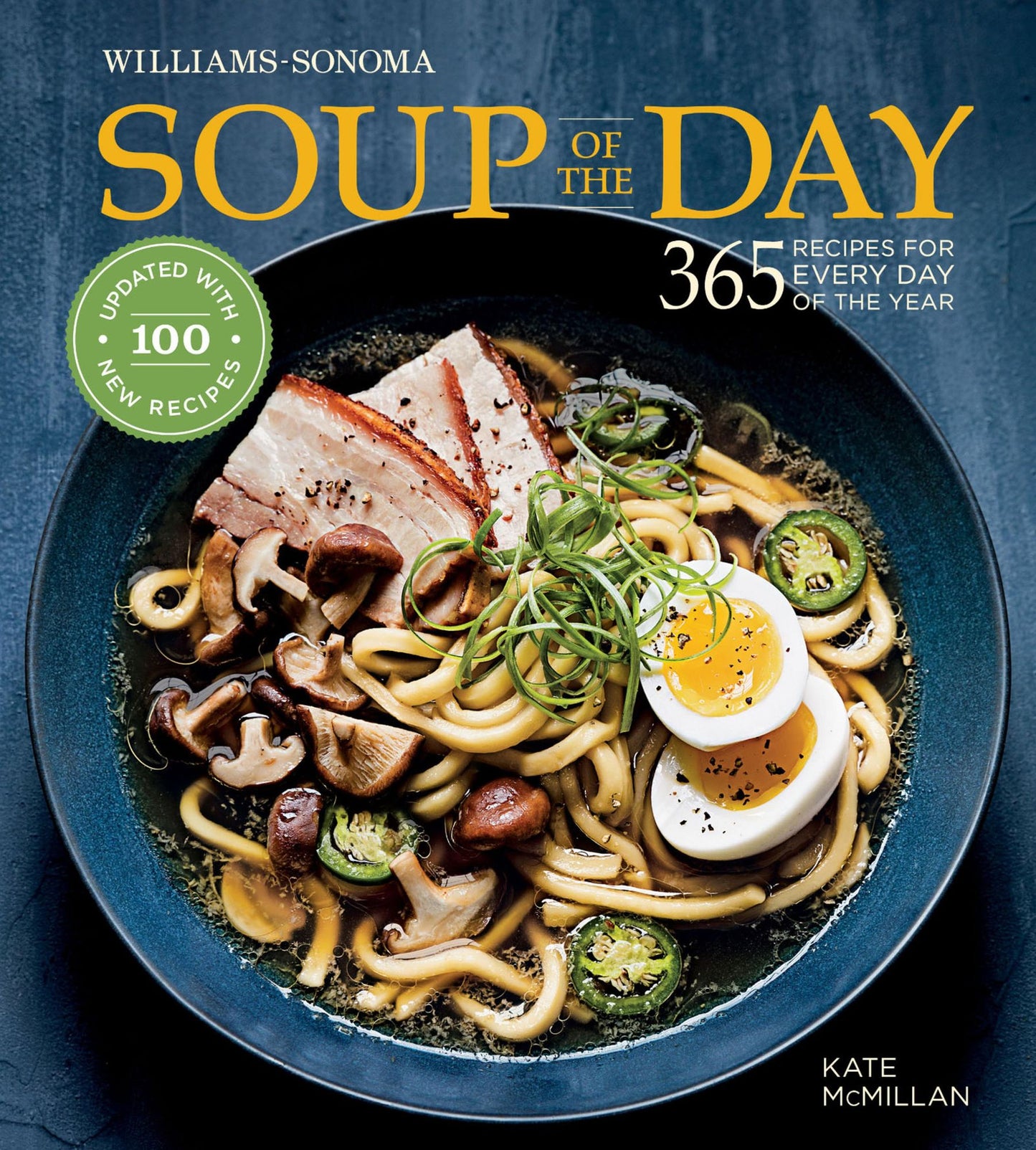 Soup of the Day: 365 Recipes for Every Day of the Year