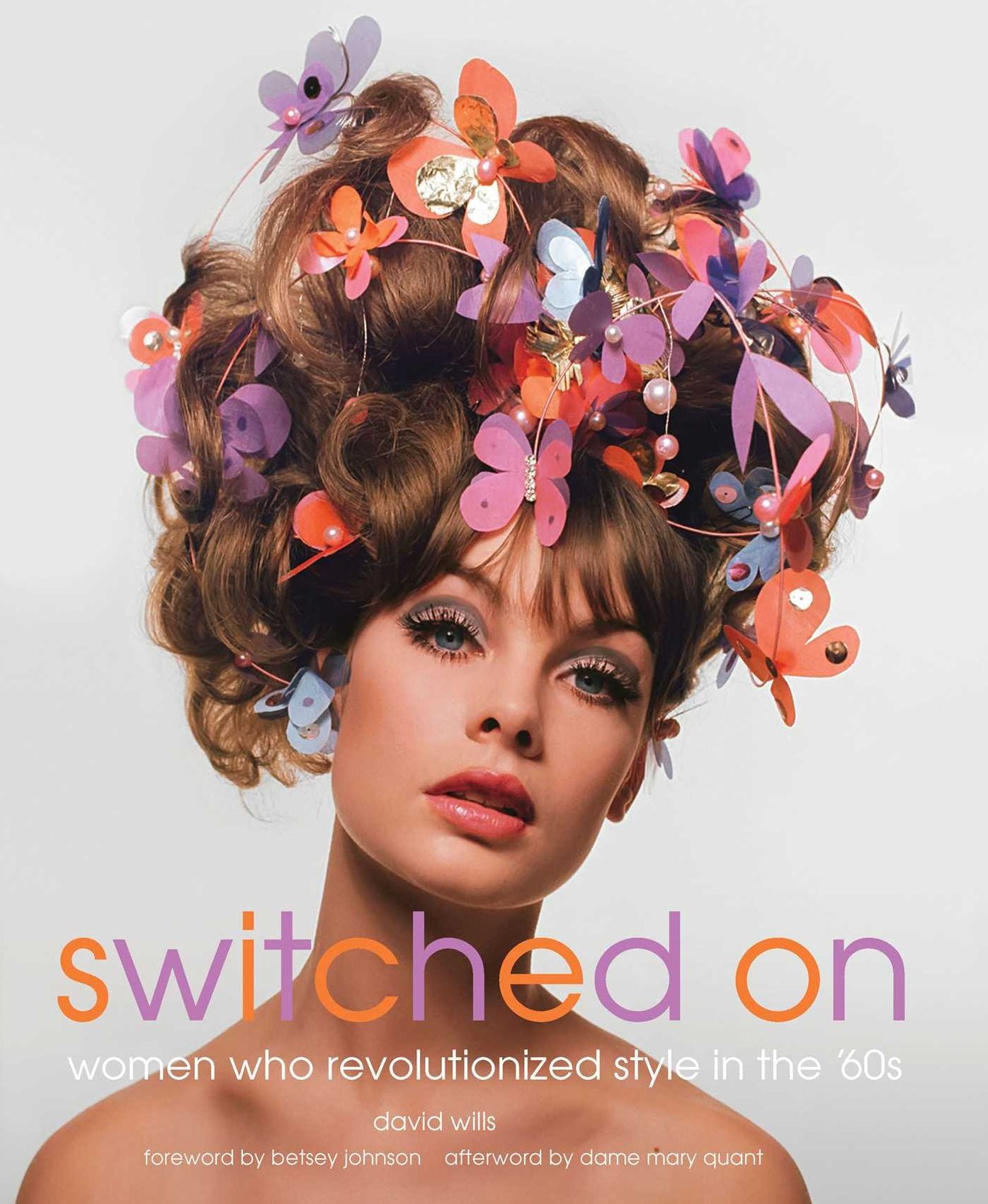 Switched On: Women Who Revolutionized Style in the 60's