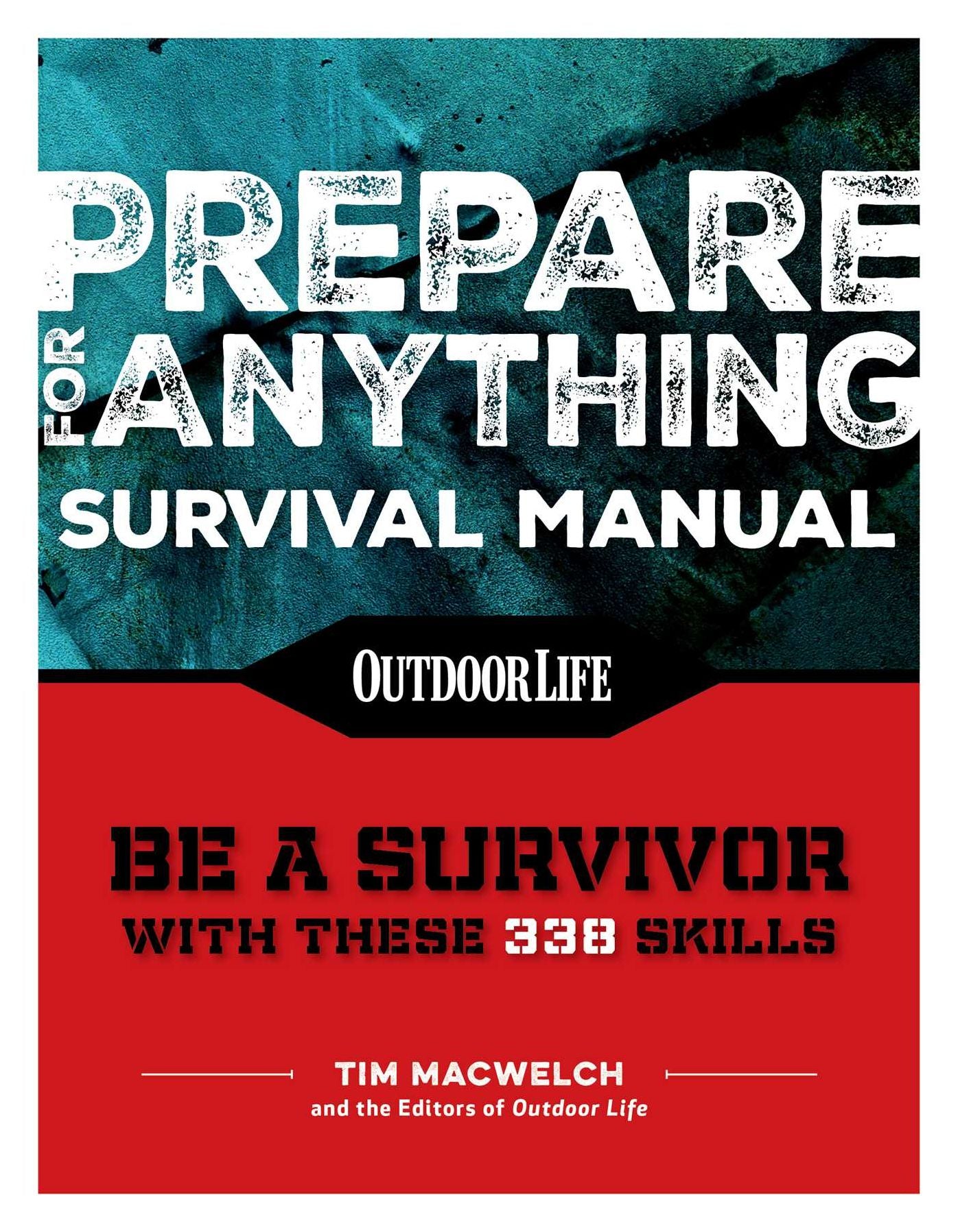 Prepare for Anything (Paperback Edition): 338 Essential Skills