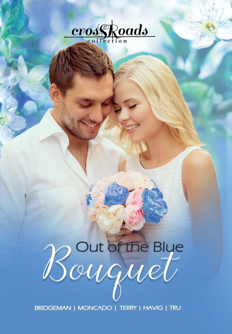 Out of the Blue Bouquet: Crossroads Collection 1